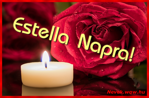Kpeslap Estella nvnapra. Estella napra szeretettel. Sok boldog nvnapot!