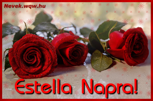 Szp vrs rzsaszlak Estella nvnapra.