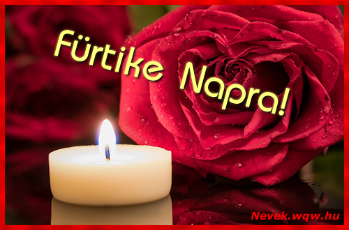 Kpeslap Frtike nvnapra. Frtike napra szeretettel. Sok boldog nvnapot!