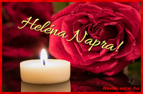 Kpeslap Helna nvnapra. Helna napra szeretettel. Sok boldog nvnapot!