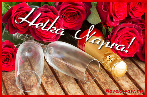 Boldog Helka napot! Nvnapi dvzllap Helka napra.