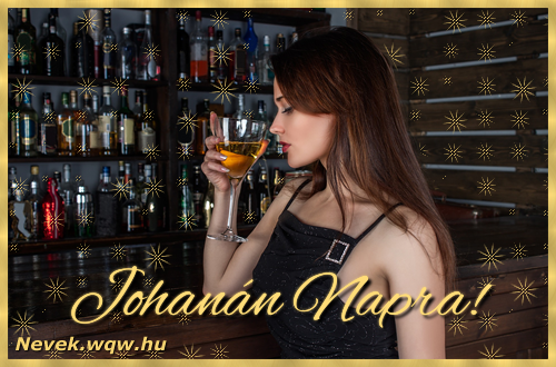 Csajos nvre szl kp Johann napra.