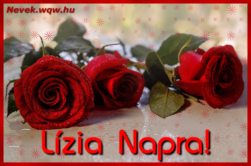 Szp vrs rzsaszlak Lzia nvnapra.